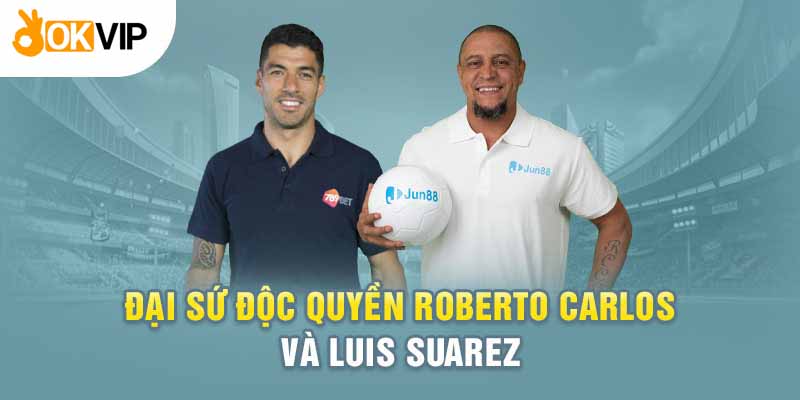Okvip đã công bố Roberto Carlos làm đại sứ thương hiệu Jun88